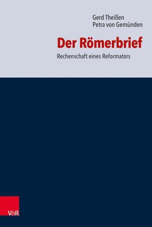 Thumbnail - Gerd Theißen (u. A.) | Der Römerbrief | Buch | Deutsch (2016) | 560 S.
