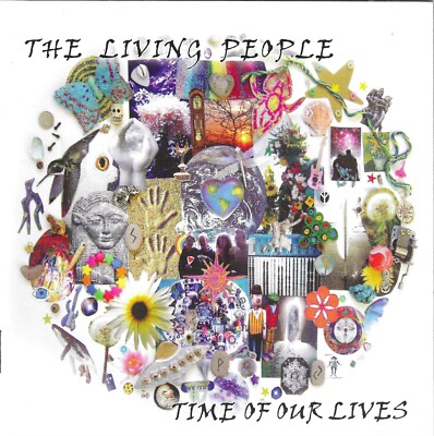 The Living People - Time Of Our Lives (2008) CD