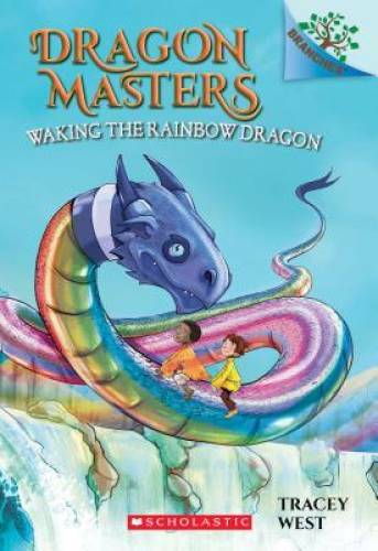 Waking the Rainbow Dragon: A Branches Book (Dragon Masters #10) - VERY GOOD