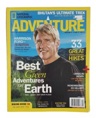 April 2008 National Geographic Adventure Magazine HARRISON FORD 33 GREAT HIKES