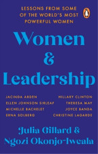 Women and Leadership: Lessons from some of the world's most powerful women, Gill