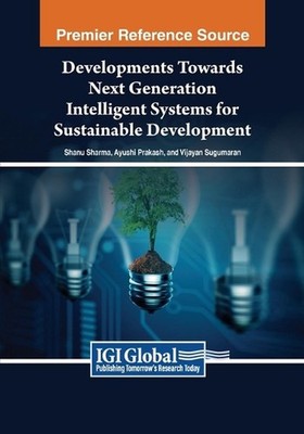 Developments Towards Next Generation Intelligent Systems for Sustainable Develop