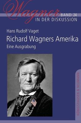 Richard Wagners Amerika | Buch | 9783826075865