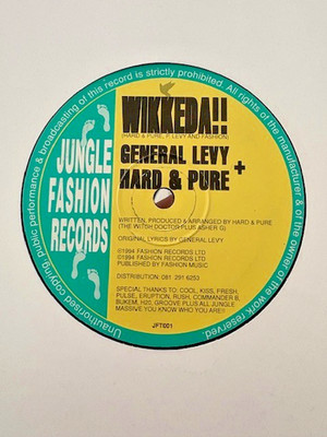 General Levy + Hard & Pure   Wikkeda !! 12'' Jungle Vinyl 1994 Jungle Fashion