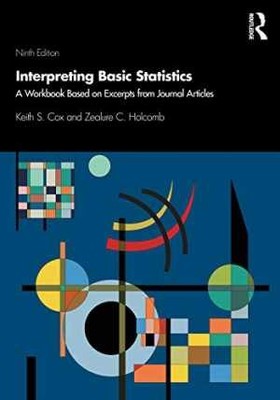 Interpreting Basic Statistics - Paperback, by Cox Keith S.; Holcomb - Acceptable