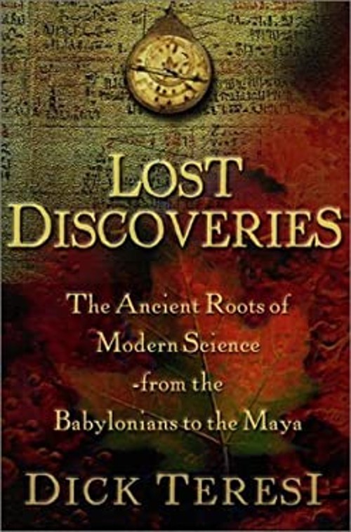 Lost Discoveries: The Ancient Roots of Modern Science - from theFree US Delivery | ISBN:096549053X