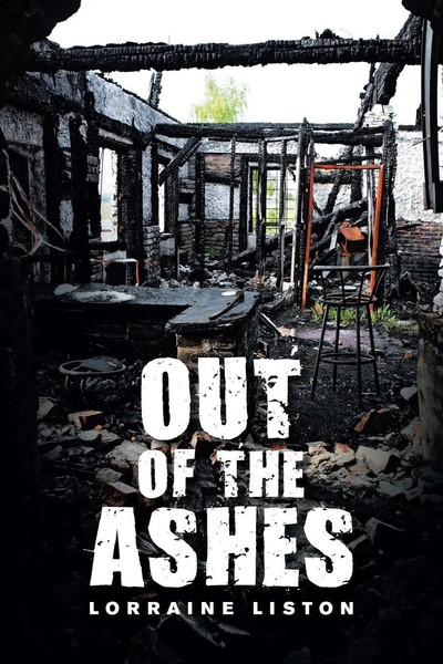 Lorraine Liston | Out Of The Ashes | Taschenbuch | Englisch (2021) | Xlibris AU-image