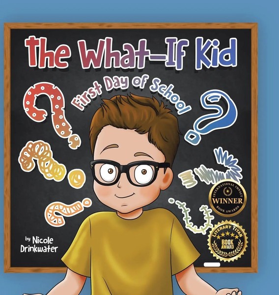 Nicole Drinkwater | The What-If Kid | Buch | Englisch (2023) | Tellwell Talent-image