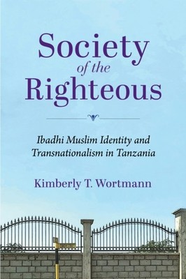 SOCIETY OF THE RIGHTEOUS by WORTMANN, KIMBERLY T Paperback Self Help Business