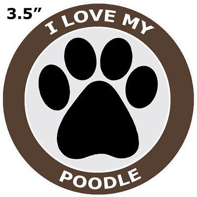 I Love My Poodle - Car Truck Window Bumper Sticker Decal Canine Pet Dog Breed