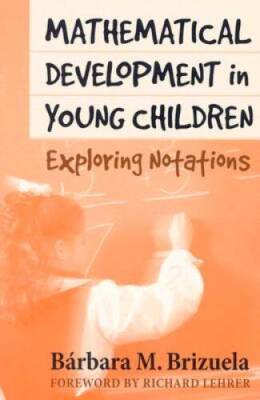 Mathematical Development in Young Children: Exploring Notations (Ways of  - GOOD