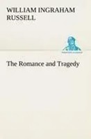 William Ingraham Russell | The Romance And Tragedy | Taschenbuch | Englisch