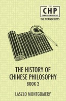 Laszlo Montgomery | The History Of Chinese Philosophy Book 2 | Taschenbuch