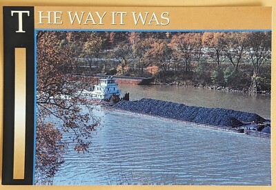  Postcard WV: The Way It Was. Coal Barge. West Virginia.