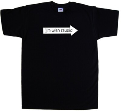 I'm With Stupid lustiges T-Shirt