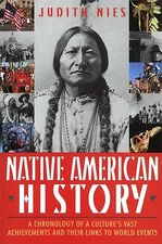 Native American History: A Chronology of a Culture's Vast Achievements and...