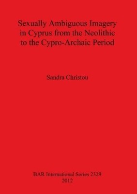 Sandra Christou Sexually Ambiguous Imagery in Cyprus fro (Paperback) (UK IMPORT)