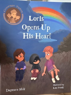 Loris Opens Up His Heart: An Emotional Story For Kids by Dagmara Sitek Paperback