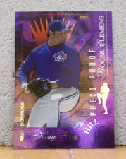 BASEBALL CARD ROGER CLEMENS BLUE JAYS KING OF THE HILL RARE PRESS PROOF CHASE