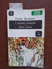 I Paradisi artificiali diari intimi Baudelaire