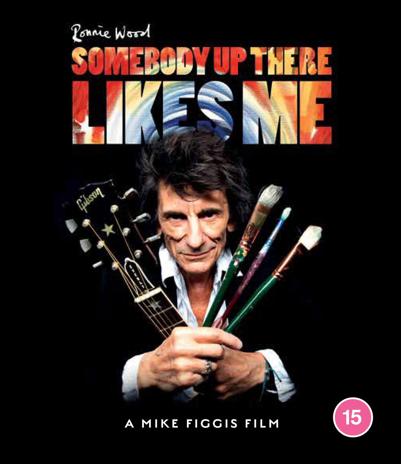 Ronnie Wood: Somebody Up There Likes Me (Blu-ray) Keith Richards Ronnie Wood