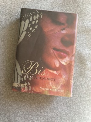 Biss zum Abendrot von Stephenie Meyer, gebundene Ausgabe