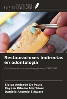 Eloisa Andrade De Paula (U. A.) | Restauraciones Indirectas En OdontologíA