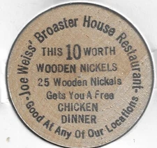 Joe Weiss' Broaster House Restaurant, Token, Indian Head Wooden Nickel
