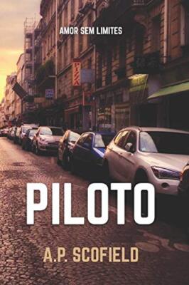 Piloto (Amor sem limites) by Scofield  New 9781522066712 Fast Free Shipping-,
