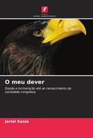 Jeriel Kasia | O Meu Dever | Taschenbuch | Portugiesisch (2022)