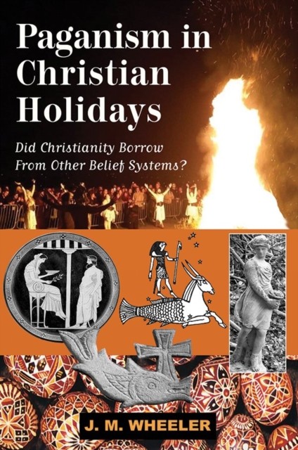 Paganism In Christian Holidays