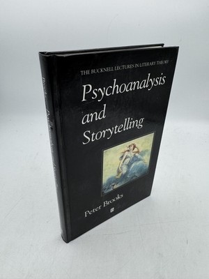 Psychoanalysis and Storytelling Brooks, Peter Hardcover First Edition Wiley 6311