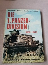 Die 1. Panzerdivision 1935-1945, Bewaffnung, Einsätze, Männer, R. Stoves 1989