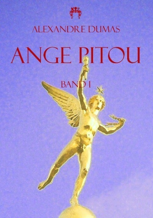 Thumbnail - Alexandre Dumas | Ange Pitou | Taschenbuch | Deutsch (2014) | Band 1 |