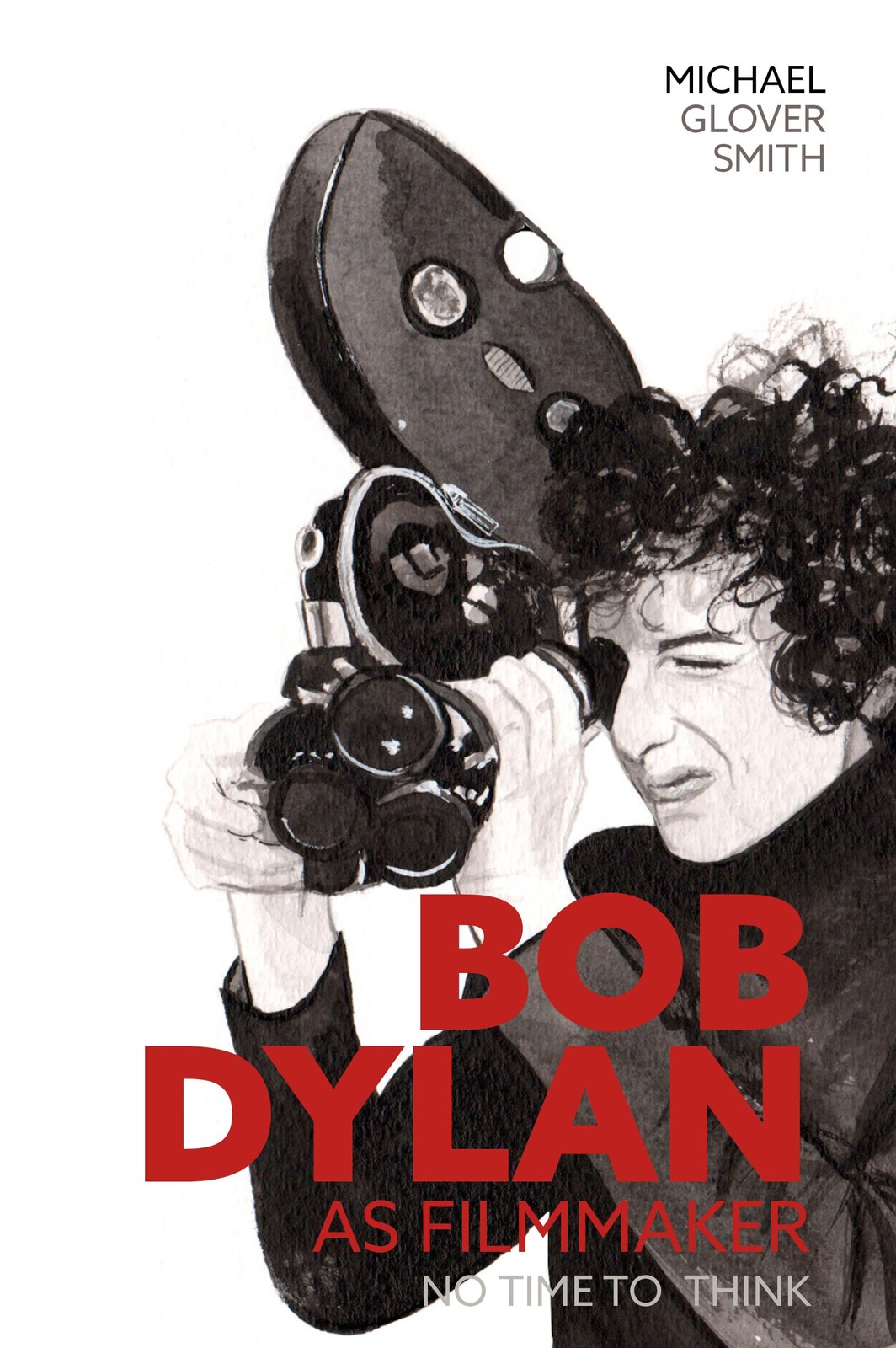 Bob Dylan as Filmmaker: No Time to Think - Image 5