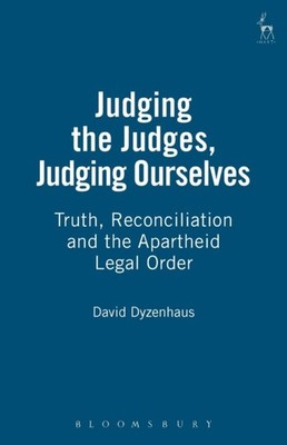 JUDGING THE JUDGES, JUDGING OURSELVES: T by DYZENHAUS, DAVID Paperback Self Help