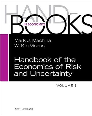 			Handbook of the Economics of Risk and Uncertainty,Volume 1 by Machina New.=		