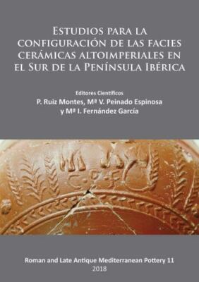 Estudios para la configuracio´n de las facies cera´micas altoimperiales en el...