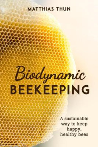 Thumbnail - Matthias Thun Biodynamic Beekeeping (taschenbuch)