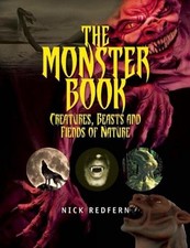 The Monster Book: Creatures, Beasts and Fiends of Nature by Nick Redfern (Englis