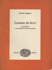 Lontano da dove - Claudio Magris (Giulio Einaudi Editore) [1971]