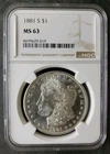 1881 S $1 Morgan Silver Dollar NGC MS63