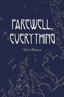 VéVa Perala | Farewell, Everything | Taschenbuch | Englisch (2020)