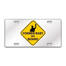 FORMER BABY ON BOARD FUNNY Chrome or Black Acrylic Standard License Plate LP0254