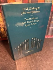 Two Studies in Attic Particle Usage by CMJ Sicking & JM van Ophuijsen 1993 HB