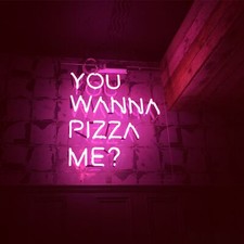 You Wanna Pizza Me Acrylic 24"x20" Neon Light Sign Lamp Open Display Wall Decor