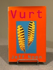 Vurt by Jeff Noon (First American Edition, 1st Printing Hardcover DJ)
