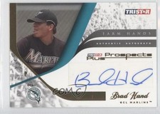 2008 TRISTAR Prospects Plus Farm Hands Authentic Gold 7/25 Brad Hand Auto 0j5
