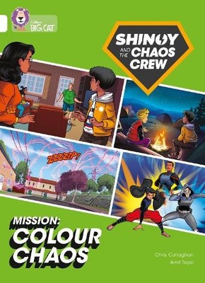Chris Callaghan Shinoy and the Chaos Crew Mission: Colour Chaos (Taschenbuch)