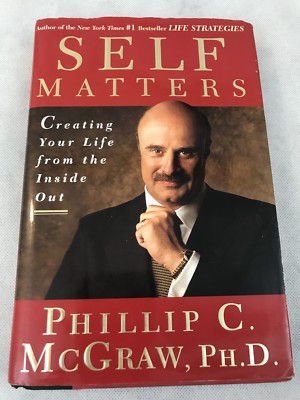 Self Matters &Companion Creating Your Life from the Inside Out by Phillip McGraw